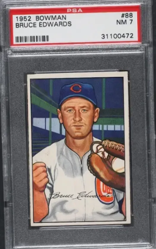 A PSA 7 1952 Bowman Bruce Edwards card #88