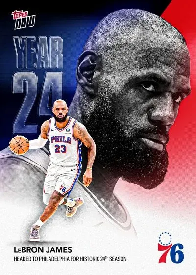 LeBron James Gets First 76ers Topps Now Card