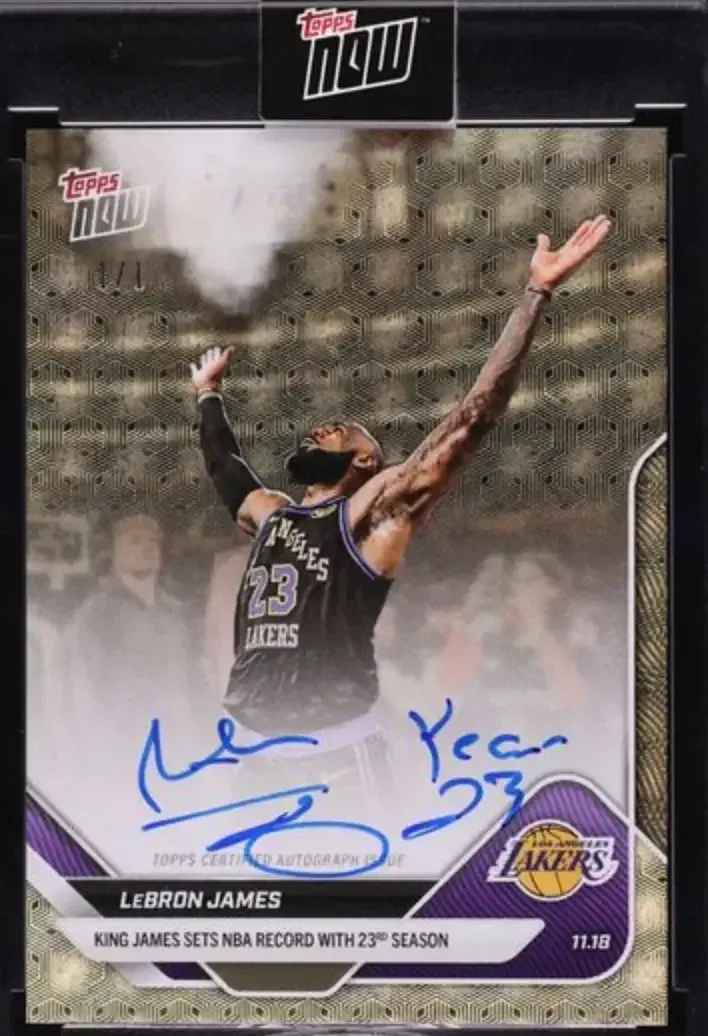 2025 Topps Now King James Sets Record With 23rd Season Foilfractor LeBron James AUTO 1/1