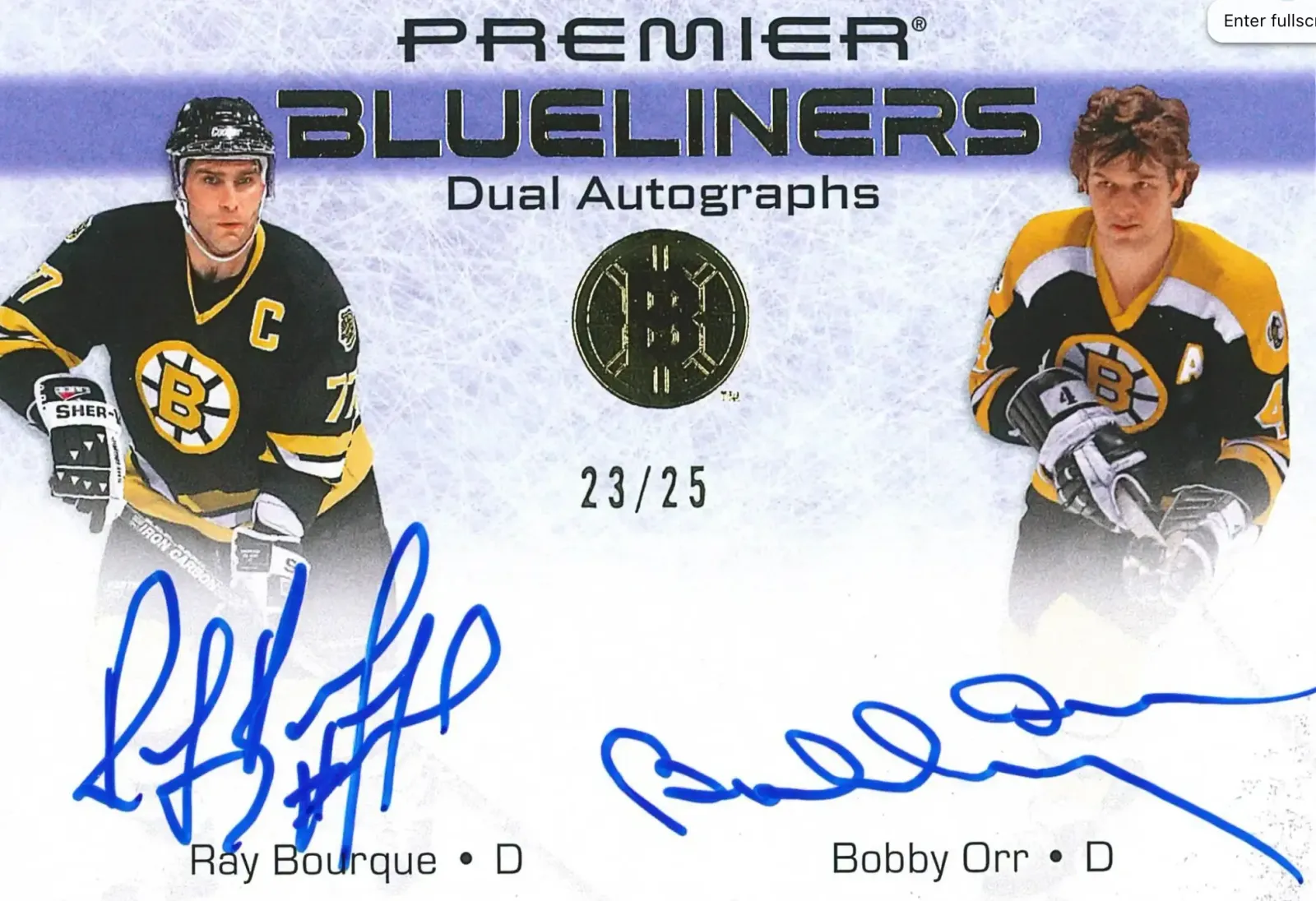 Image of card with Ray Bourque on left and Bobby Orr on right with blue signatures and numbered 23/25, blue line above .